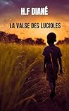 La valse des lucioles (French Edition)