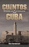 Cuentos: Stories and Photographs from Cuba