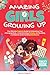 AMAZING GIRLS GROWING UP: T...