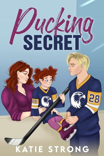 Pucking Secret (Night Hawks Hockey, #3)