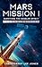Mars Mission I: Surviving the Kessler Effect - Second Edition