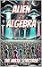 Alien Algebra: Extraterrest...