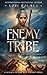 Enemy Tribe: The Ancestors ...