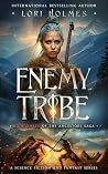 Enemy Tribe: The ...