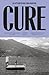 Cure by Katherine Brabon