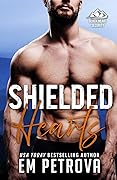 Shielded Hearts