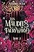 Les Maudits de Faerywood - Tome 2 (Les Maudits de Faerywood, #2)