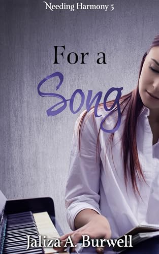 For a Song (Needing Harmony, #5)