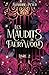 Les Maudits de Faerywood, Livre 2 (French Edition)