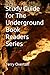 Study Guide for The Undergr...