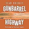 Gunbarrel Highway by Sean Bridges