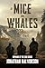 Of Mice and Whales by Jonathan Halvorson