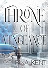 Throne of Vengeance by Rina Kent