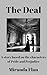 The Deal: A book based on t...
