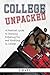 College Unpacked: A Practic...