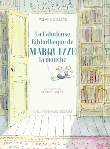 La Fabuleuse Bibliothèque de Marquizze, la mouche (Paperback)