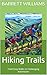 Hiking Trails: From Easy Wa...