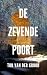 De Zevende Poort: Heel de W...