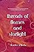 Threads of Flames and Starlight (Threads, #1)