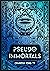 Pseudo-Immortals: The Novel