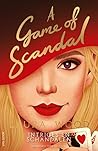 A Game of Scandal...