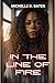 In the Line of Fire (Hidden Appearances Book 2)