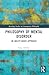 Philosophy of Mental Disorder: An Ability-Based Approach (Routledge Studies in Contemporary Philosophy)