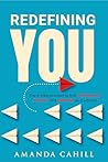 Redefining You: T...