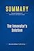 Summary: The Innovator's Solution: Review and Analysis of Christensen and Raynor's Book