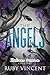 The Angels: Un Romanzo d'Amore Harem Inverso (Accademia del Fiume Corvo Vol. 1) (Italian Edition)
