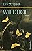 Wildhof by Eva Strasser