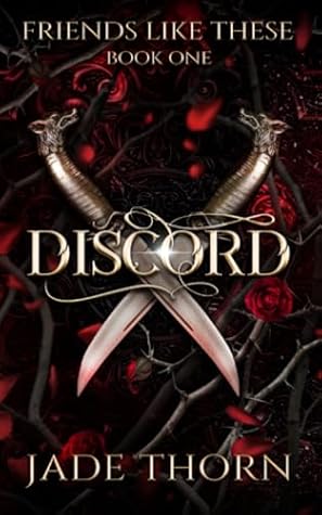 Discord (Friends Like These Book 1)