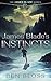 James Blade's Instincts (The James Blade Series, #1)