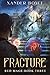 Fracture: An Apocalyptic LitRPG Series (Red Mage Book 3)