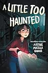 A Little Too Haunted