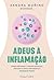 Adeu a la inflamació: Com prevenir i tractar malalties, Endarrerir l’envelliment i perdre pes