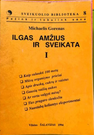 Ilgas amžius ir sveikata (Sveikuolio biblioteka, #8)