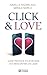 Click & Love: Guide pratiqu...