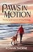 Paws in Motion: The Art and...