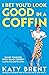 I Bet You’d Look Good in a Coffin (Kitty Collins #2)