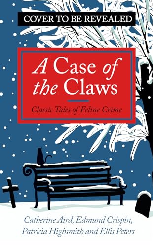 A Case of the Claws: Classic Tales of Feline Crime (Vintage Murders)