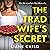 The Tradwife’s Secret