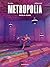 Metropolia - Tome 1 - Berli...