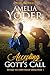 Accepting Gott's Call by Amelia Yoder