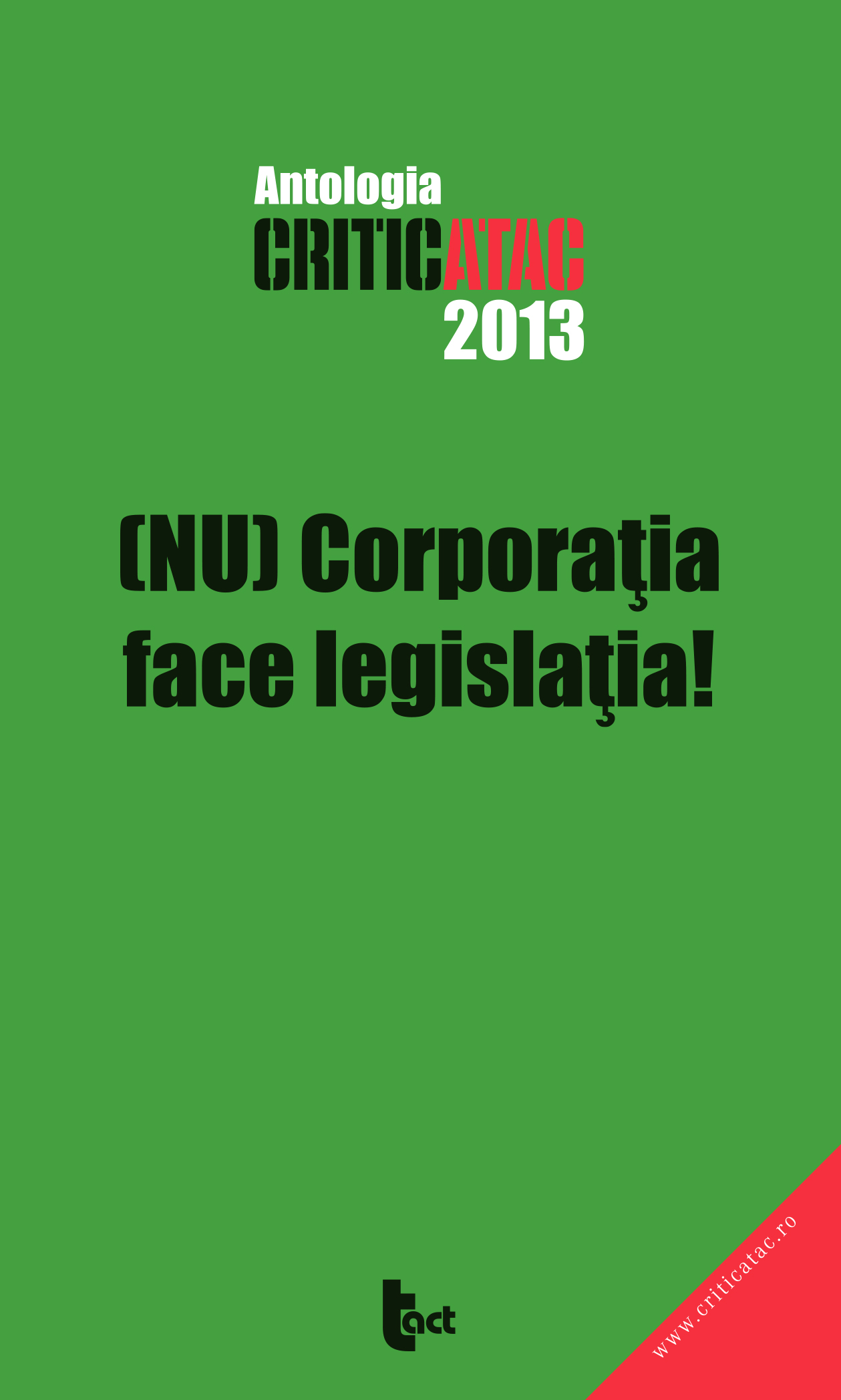 (NU) Corporația face legislația!