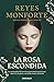La rosa escondida (Spanish Edition)