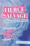Fierce Salvage: A Queer Words Anthology