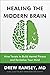 Healing the Modern Brain: N...