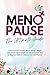 MENOPAUSE The Ultimate Guid...