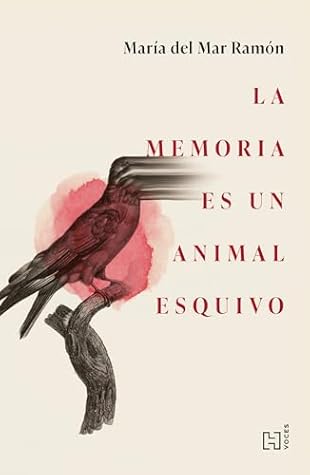 La memoria es un animal esquivo